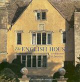 книга The English House: Architecture and Interiors, автор: Sally Griffiths, Simon McBride